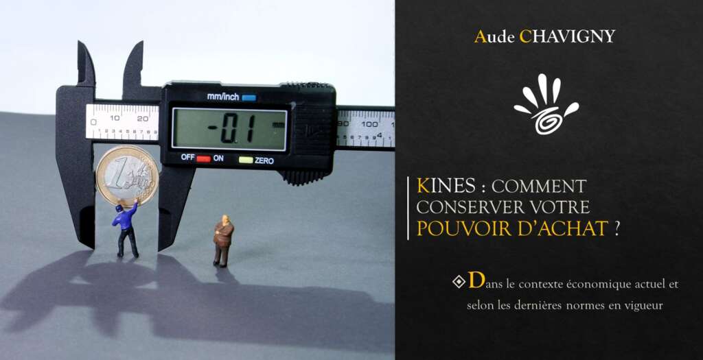 KINES : COMMENT CONSERVER VOTRE POUVOIR D’ACHAT ?